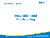 Snom snomONE-ST402 Installation And Provisioning