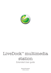 Sony Ericsson LiveDock multimedia station Extended User Manual