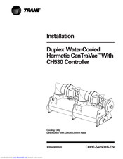 Trane Duplex Water-Cooled Hermetic CenTraVac Installation Manual