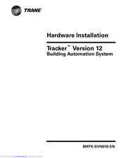 Trane Tracker Version 12 Hardware Installation