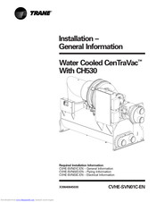 Trane CenTraVac CVHG Series Installation - General Information