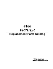 OUTPUT TECHNOLOGY 4100 Replacement Parts Catalog