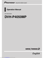 Pioneer DVH-P4050MP Operation Manual