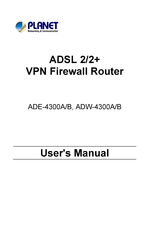 Planet ADSL 2/2+ VPN Firewall Router ADW-4300A/B User Manual
