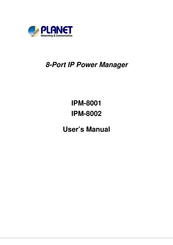 Planet 8-Port IP Power Manager IPM-8001 User Manual