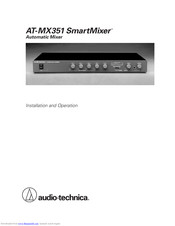 Audio Technica SmartMixer AT-MX351 Installation And Operating Manual