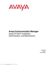 Avaya Communication Manager IP DECT Installation, Administration And Maintenance Manual