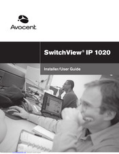Avocent SwitchView IP 1020 Installer/User Manual