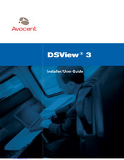 Avocent DSView 3 Installer/User Manual