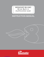 Baumatic MEGACHEF B610MC Instruction Manual