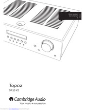 Cambridge Audio Topaz SR10 V2 User Manual