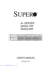 Supero A+ SERVER 2042G-TRF User Manual