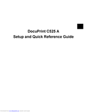 Xerox DocuPrint C525 A Quick Reference Manual