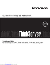 Lenovo ThinkServer TD200 3817 Guía Del Usuario Y De Instalación