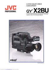 JVC GY-X2BU - S-vhs 3-ccd Camcorder Less Lens Specifications