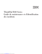 Lenovo ThinkPad R40 SERIES Manual De Maintenance Et D’identification Des Incidents