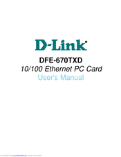 D-Link DFE-670TXD - 10/100 Ethernet PC Card User Manual