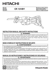 Hitachi CR13VBY - 12 Amp TOOLESS Low Vibration Reciprocating Saw Instruction Manual