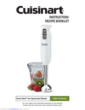 Cuisinart Smart Stick CSB-75 Series Instruction And Recipe Booklet