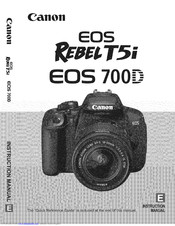CANON EOS REBEL T5I EOS 700D Instruction Manual