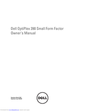 Dell OptiPlex 390 Small Form Factor Owner's Manual