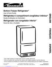 Sears Kenmore Bottom Freezer Refrigerator Use & Care Manual
