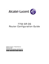 Alcatel-Lucent 7750 SR Series Configuration Manual