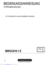 Kuppersbusch MWGC 610.1 E Instructions For Use Manual