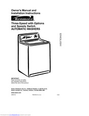 Kenmore Kenmore Three-Speed with Options and Speeds Switch AUTOMATIC WASHERS Owner's Manual & Installation Instructions