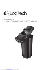 Logitech Broadcaster Wi-Fi Webcam Setup Manual