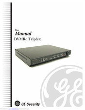 GE GE Security DVMRe Triplex User Manual
