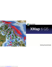DeLorme XMap 6 GIS Getting Started Manual