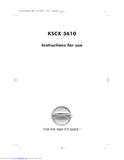 KitchenAid KSCX 3610 Instructions For Use Manual