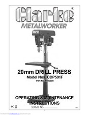 Clarke Metalworker CDP501F Operating & Maintenance Manual