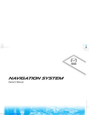 Mazda navigation system Owner's Manual