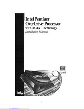 Intel Pentium OverDrive Processor with MMX Technology Installation Manual