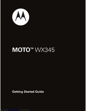 Motorola MOTO WX345 Getting Started Manual