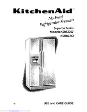 KitchenAid Superba KSRS22Q Use & Care Manual