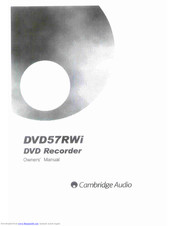 Cambridge Audio DVD57RWi Owner's Manual