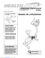 HealthRider Cross Trainer R790X Manuel De L'utilisateur