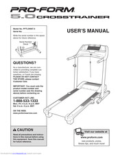 ProForm 5.0 Crosstrainer Treadmill User Manual