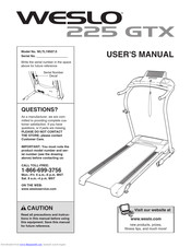 Weslo 225 Gtx Treadmill User Manual