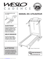 Weslo Cadence 75 Treadmill Manuel De L'utilisateur