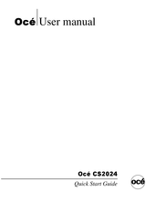 Oce CS2024 Quick Start Manual