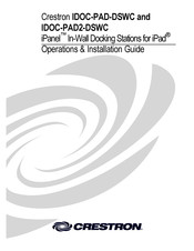 Crestron IDOC-PAD-DSWC Operations & Installation Manual