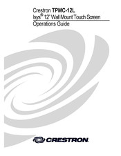 Crestron Isys TPMC-12L Operation Manual