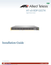 Allied Telesis AT-x510DP-52GTX Installation Manual