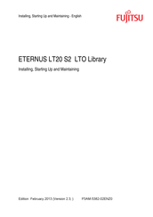 Fujitsu ETERNUS LT20 S2 Installing, Starting Up And Maintaining