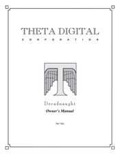 Theta Digital Dreadnaught Owner's Manual
