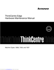 Lenovo THINKCENTRE 7558 Maintenance Manual